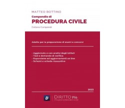 Compendio di Diritto Processuale Civile di Matteo Bottino, 2022, Diritto Più