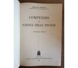 Compendio di scienza delle finanze - E. Morselli - Cedam - 1959 - AR