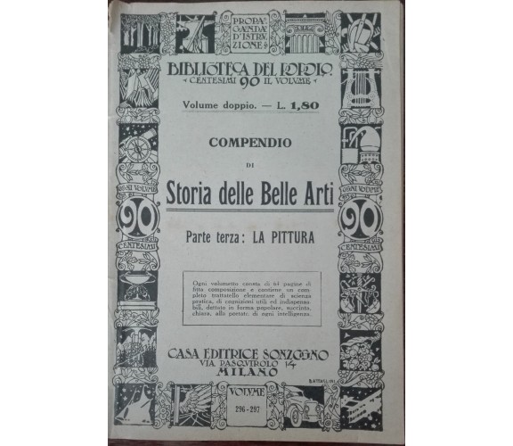 Compendio di storia delle belle arti - AA.VV. - Sonzogno - A