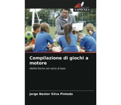 Compilazione di giochi a motore - Jorge Nestor Silva Pintado - Sapienza, 2021