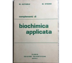 Complementi di biochimica applicata di Avitabile-strano,  1979,  Florio Edizioni