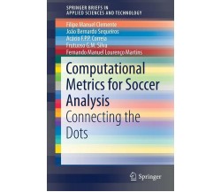 Computational Metrics for Soccer Analysis -  Springer - 2017