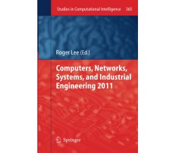 Computers, Networks, Systems, and Industrial Engineering 2011 - Springer, 2013