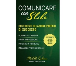 Comunicare con Stile di Matilde Calamai, 2022, Bookness