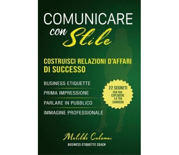 Comunicare con Stile di Matilde Calamai, 2022, Bookness