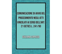 Comunicazione di avvio nel procedimento negli atti vincolati ai sensi dell’art. 