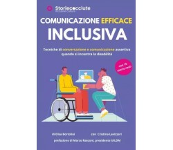 Comunicazione efficace inclusiva. Tecniche di conversazione e comunicazione asse