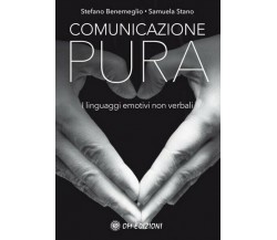 Comunicazione pura. Linguaggi emotivi non verbali (Om Edizioni, 2019) - ER