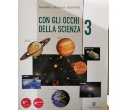 Con gli Occhi della Scienza 3, di Brizzi, Pastorini, Busà,  2014,  Le Monni - ER