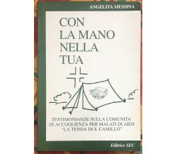 Con la mano nella tua di Angelita Messina, 1994, Editrice Sec