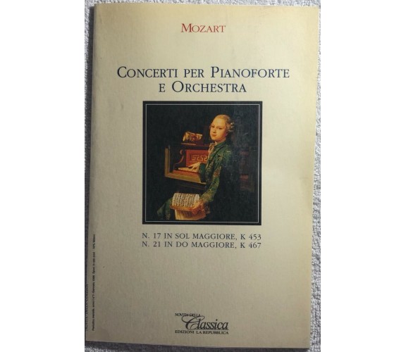 Concerti per pianoforte e orchestra di Mozart,  1996,  Edizioni La Repubblica