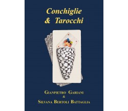 Conchiglie & Tarocchi di Silvana Bertoli,  2021,  Youcanprint