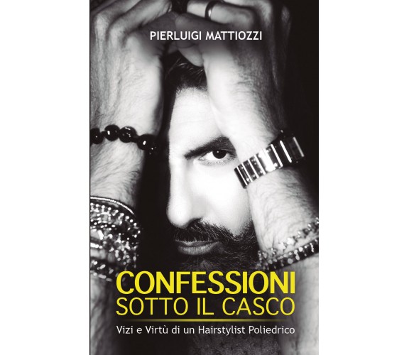 Confessioni sotto il casco di Pierluigi Mattiozzi,  2021,  Bookness