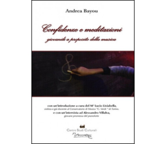 Confidenze e meditazioni giovanili a proposito della musica di Andrea Bayou,  20