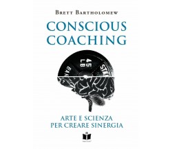 Conscious Coaching - Brett Bartholomew - Tempo al Libro, 2020