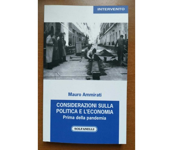 Considerazioni sulla politica e l’economia. Prima della pandemia (2017-2019) di 