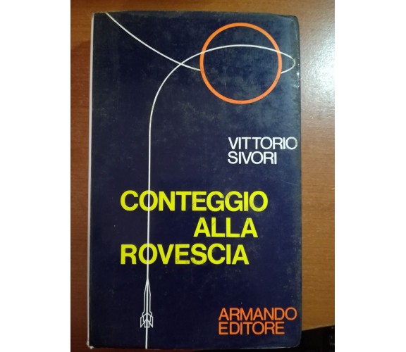 Conteggio alla rovescia - Vittorio Sivori - Armando - 1971 - M