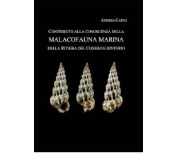 Contributo alla conoscenza della Malacofauna Marina della Riviera del Conero e d