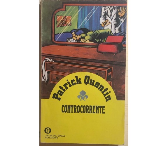 Controcorrente di Patrick Quentin, 1976, Mondadori