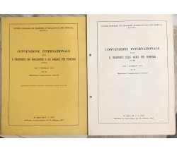 Convenzione Internazionale per il trasporto delle merci per ferrovia (CIM) e (CI