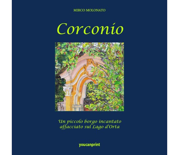 Corconio di Mirco Molonato,  2021,  Youcanprint