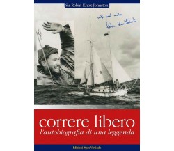 Correre libero. L'autobiografia di una leggenda - Mare Verticale, 2021