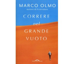 Correre nel grande vuoto - Marco Olmo - Ponte delle Grazie, 2021