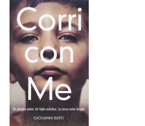 Corri con me di Giovanni Berti,  2016,  Becco Giallo