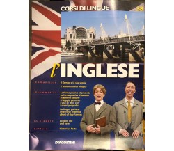 Corsi di lingue L’inglese fascicolo 38 di Aa.vv.,  2008,  Deagostini