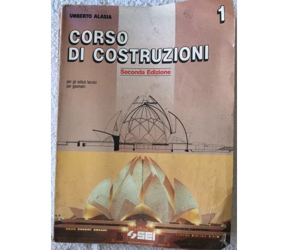 Corso di costruzioni 1. Per gli Ist. Tecnici per geometri di Umberto Alasia,  19