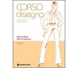 Corso di disegno per operatori della moda-Sabrina Bordi, Elena Castiglioni-2003