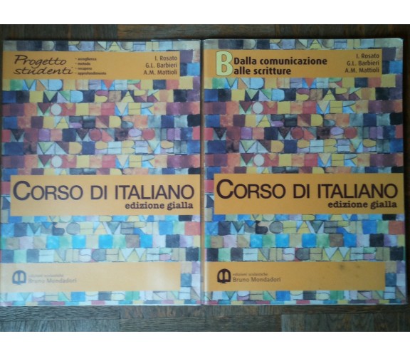 Corso di italiano - AA.VV. - Edizioni Scolastiche Bruno Mondadori,2006 - R