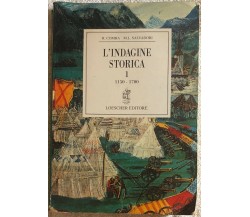 Corso di storia l’indagine storica 1+2 di Rinaldo Comba,  1995,  Loescher Editor