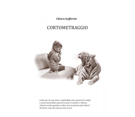 Cortometraggio  di Chiara Gafforini,  2018,  Youcanprint