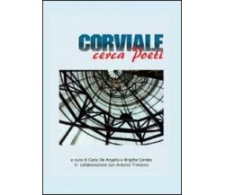 Corviale cerca Poeti di B. Cordes, C. De Angelis,  2012,  Youcanprint
