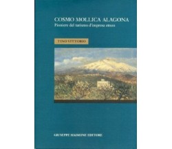 Cosmo Mollica Alagona. Pioniere del turismo d'impresa etneo.