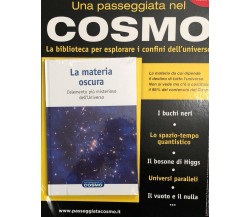 Cosmo n. 1 - La materia oscura di Aa.vv.,  2022,  Rba