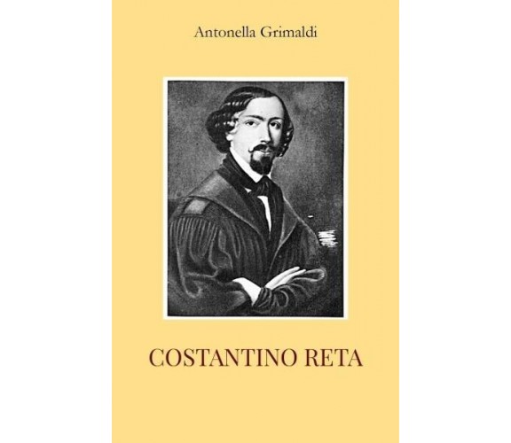 Costantino Reta di Antonella Grimaldi, 2022, Youcanprint