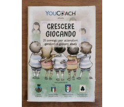 Crescere giocando - AA. VV. - Youcoach - 2017 - AR