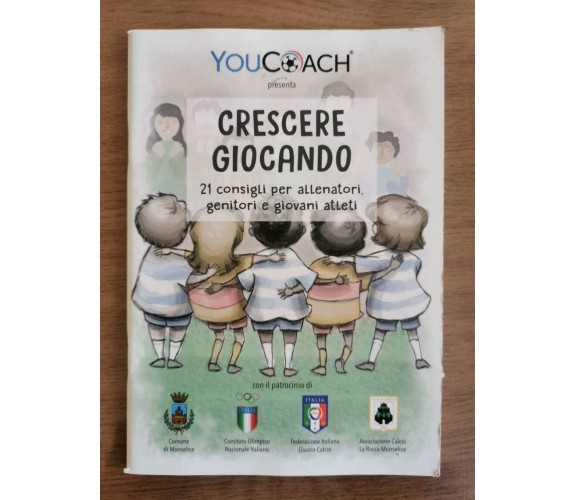 Crescere giocando - AA. VV. - Youcoach - 2017 - AR