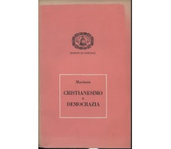  Cristianesimo e Democrazia	 di Jacques Maritain,  1953,  Edizioni Di Comunità