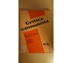 Critica comunista 15/16 - Periodico bimestrale 1982  - ER