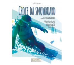 Croce da snowboard |Gioco da tavolo-York P Herpers-Independently Published, 2021