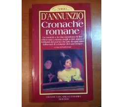 Cronache Romane - D'annunzio - Newton - 1995  - M