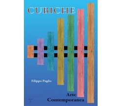 Cubiche	 di Filippo Puglia (autore),  2021,  Youcanprint