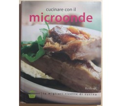 Cucinare con il microonde di Aa.vv., 2007, Keybook