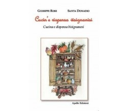 Cucin’e rispensa visignanisi (Cucina e dispensa bisignanesi) di Giuseppe Rose, 