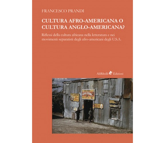 Cultura afro-americana o cultura anglo-americana? Riflessi della cultura ...