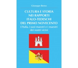 Cultura e storia nei rapporti italo-tedeschi del primo Novecento di Giuseppe Ber