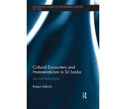 Cultural Encounters and Homoeroticism in Sri Lanka - Robert - 2018